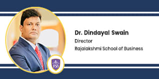 Rajalakshmi School of Business Director: Dr Dindayal Swain Interview